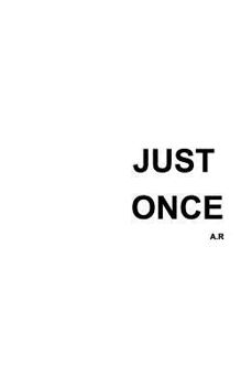 Paperback Just Once: show me your face Book