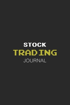 Stock Trading Journal: Best Gift Blank Lined Journal/Notebook