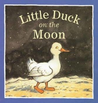 Hardcover Little Duck on the Moon Book