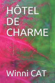 Paperback Hôtel de Charme [French] Book