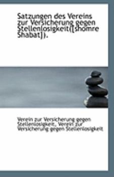 Satzungen des Vereins Zur Versicherung Gegen Stellenlosigkeit
