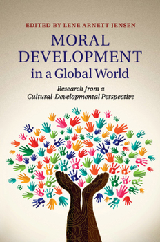 Paperback Moral Development in a Global World Book