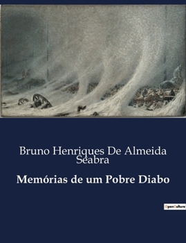 Memórias de um Pobre Diabo (Portuguese Edition)