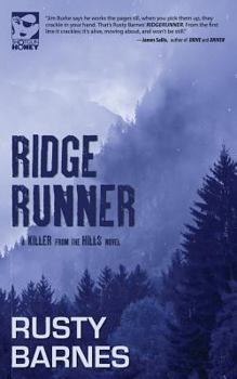 Ridgerunner: A Killer from the Hills Novel - Book #1 of the A Killer from the Hills Novel
