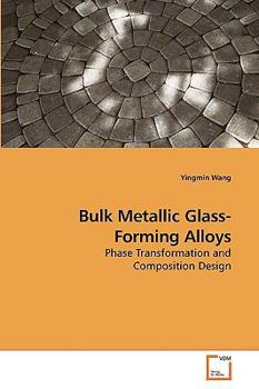 Paperback Bulk Metallic Glass-Forming Alloys Book