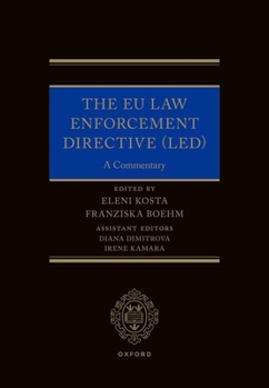 Hardcover The EU Law Enforcement Directive (Led): A Commentary Book