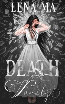 Paperback Death by Vanity: Be Careful What You Change Book