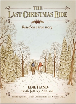 Hardcover The Last Christmas Ride: A Novella Book