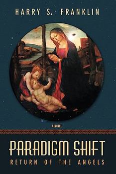 Paperback Paradigm Shift: Return of the Angels Book