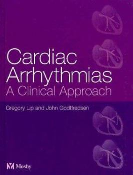 Hardcover Cardiac Arrhythmias: A Clinical Approach Book