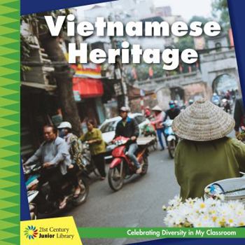 Vietnamese Heritage - Book  of the Celebrating Diversity in My Classroom