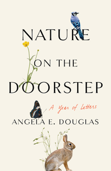 Paperback Nature on the Doorstep: A Year of Letters Book