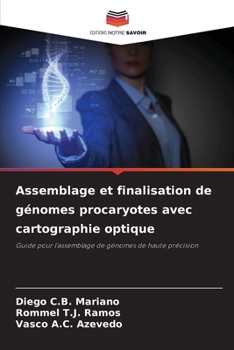 Paperback Assemblage et finalisation de génomes procaryotes avec cartographie optique [French] Book