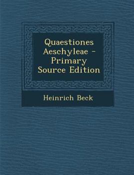 Paperback Quaestiones Aeschyleae [Latin] Book