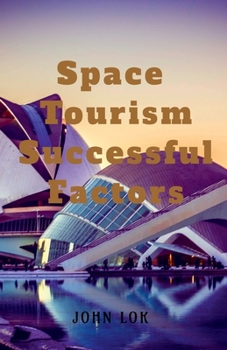 Paperback Space Tourism Successful Factors Book