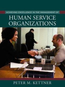 Paperback Achieving Excellence in the Management of Human Service Organizations Book