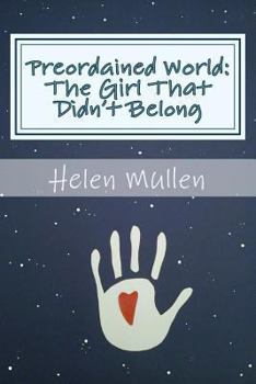 Paperback Preordained World: : The Girl That Didn't Belong Book