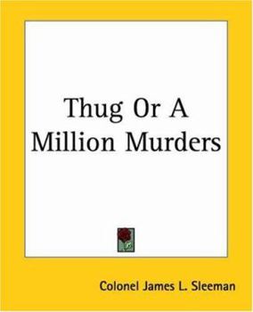 Paperback Thug Or A Million Murders Book