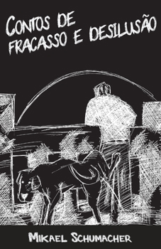 Paperback Contos de Fracasso e desilusão [Portuguese] Book