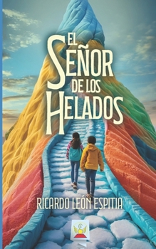 Paperback El Señor de Los Helados [Spanish] Book