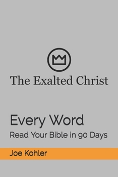 Paperback Every Word: Read Your Bible in 90 Days Book