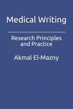 Paperback Medical Writing: Research Principles and Practice Book