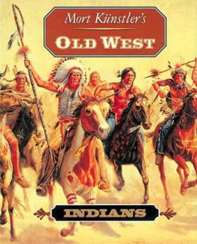 Hardcover Mort Kunstler's Old West: Indians Book