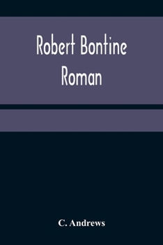 Paperback Robert Bontine: Roman [German] Book