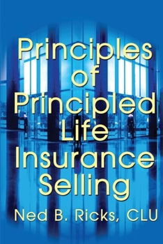 Paperback Principles of Principled Life Insurance Selling Book