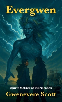 Hardcover Evergwen, Spirit Mother of Hurricanes Book