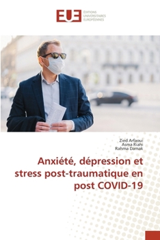 Paperback Anxiété, dépression et stress post-traumatique en post COVID-19 [French] Book