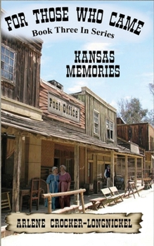 Paperback Kansas Memories: For those who came Book