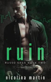 Ruin - Book #2 of the Russo Saga
