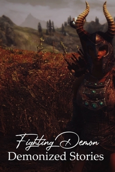 Paperback Fighting Demon: Demonized Stories: Dark Fantasy Assassin Book
