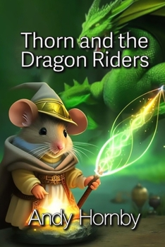 Paperback Thorn And The Dragon Riders Book