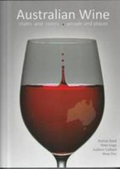 Hardcover Australian Wine: styles and tastes, people and places Book