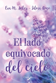 Paperback El lado equivocado del cielo [Spanish] Book