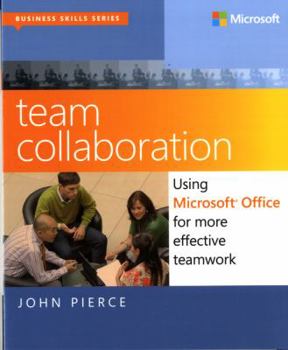 Paperback Team Collaboration:: Using Microsoft Office for More Effective Teamwork Book