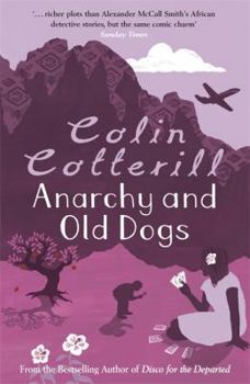 Anarchy and Old Dogs - Book #4 of the Dr. Siri Paiboun