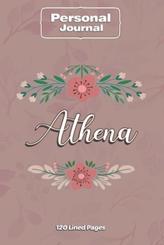 Paperback Athena Notebook Journal Personal Diary Personalized Name 120 pages Lined (6x9 inches) (15x23cm) Book