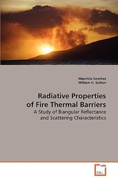 Paperback Radiative Properties of Fire Thermal Barriers Book