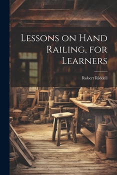 Paperback Lessons on Hand Railing, for Learners Book