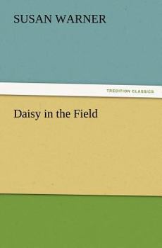 Daisy in the Field - Book #3 of the Daisy