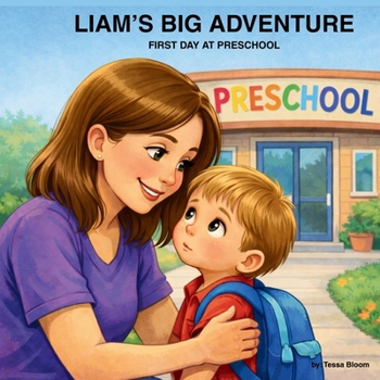 Paperback Liam's Big Adventure: First Day at Preschool Book