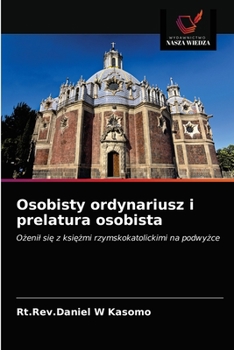 Paperback Osobisty ordynariusz i prelatura osobista [Polish] Book