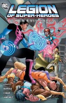 Paperback Legion of Super-Heroes: When Evil Calls Book