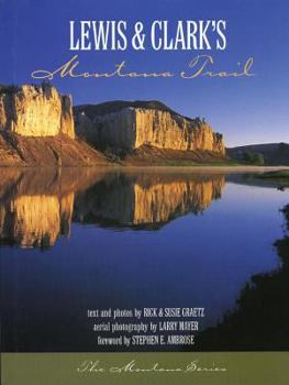 Hardcover Lewis and Clark's Montana Trail Book