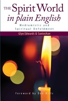 Paperback The Spirit World in Plain English: Mediumistic and Spiritual Unfoldment Book