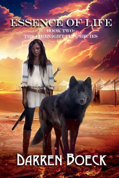Paperback Essence of Life: Book Two: The FireNight Prophecies Book