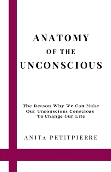 Paperback Anatomy of the Unconscious Book